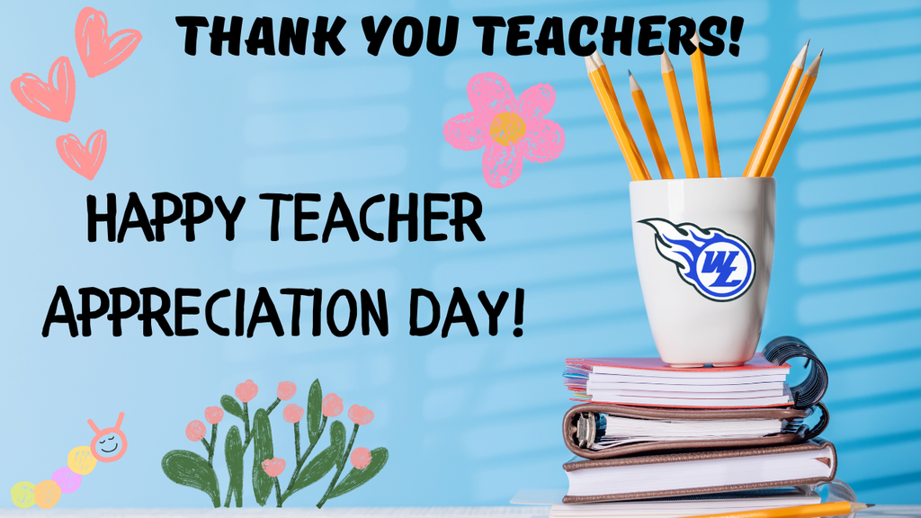 Thank You Teachers! Happy Teacher Appreciation Day!