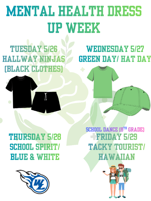 The middle school student council is promoting Mental Health Awareness for the month of May and will be having the middle school's last dress up week for the school year!