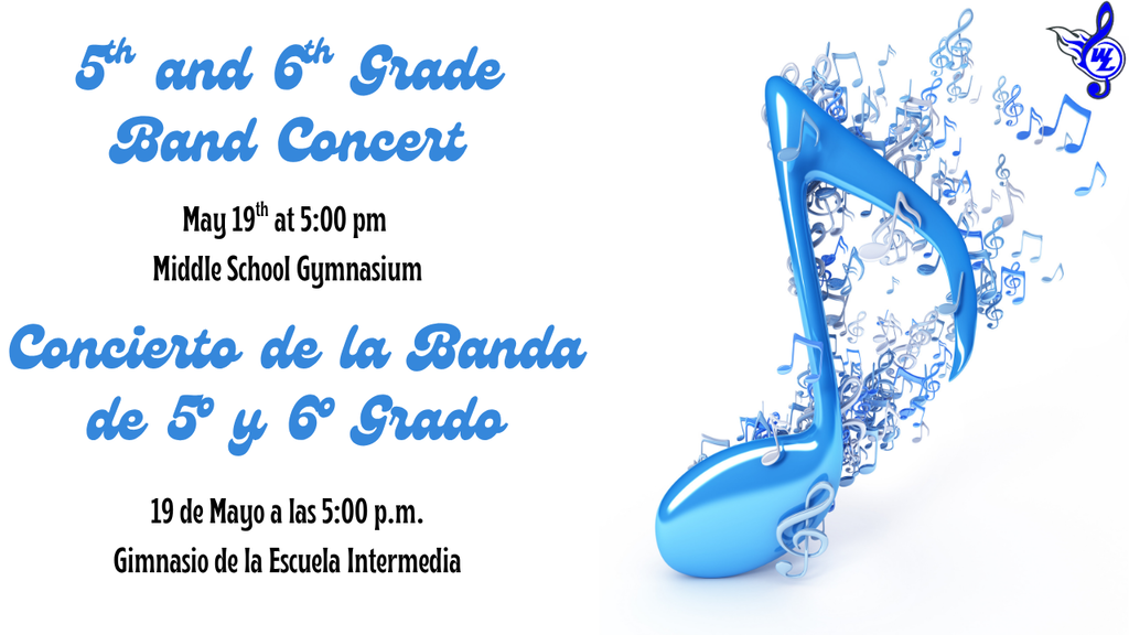 5th and 6th Grade Band Concert - May 19th 2026 at 5:00 pm Middle School Gymnasium