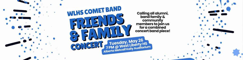 WLHS Comet Band Friends & Family Concert - May 26th at 7:00 pm 