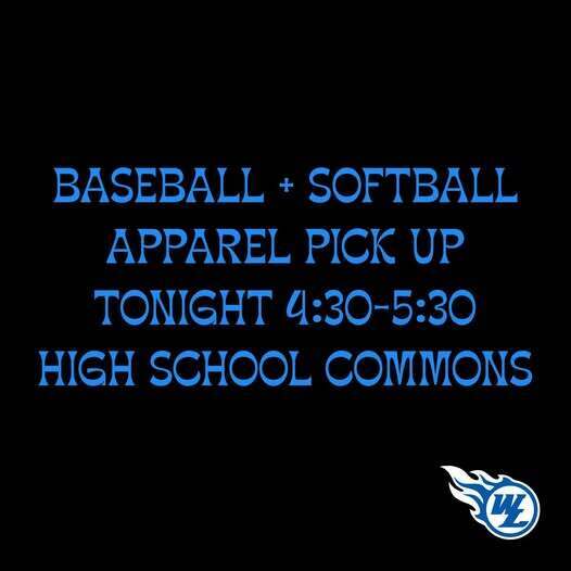 Baseball and Softball Apparel pickup tonight from 4:30 - 5:30 in the High School Commons