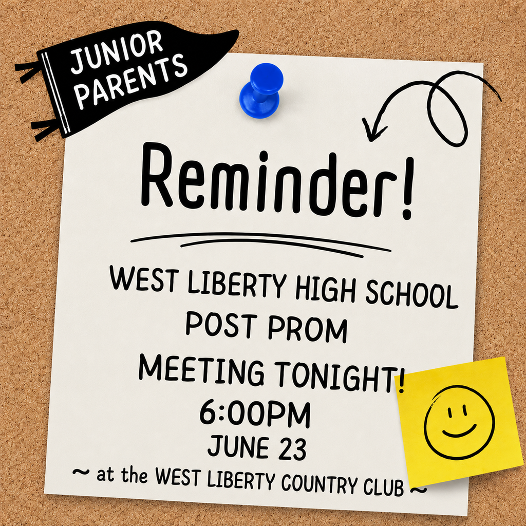 Junior Parent Meeting Tonight! June 23rd at 6:00 pm at West Liberty Country Club