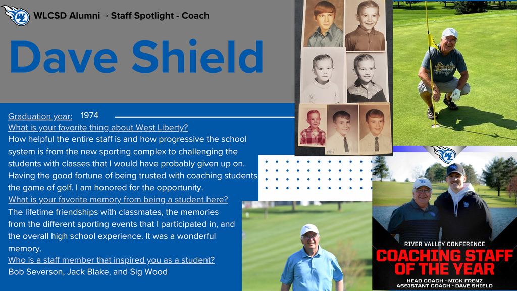 Today's West Liberty Way Back Wednesday features Dave Shield, high school golf coach!! #WLWBW