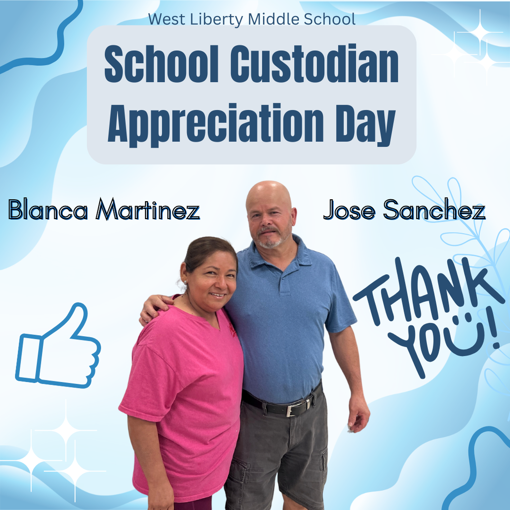 Happy School Custodian Appreciation Day to our amazing custodial staff at the middle school! We appreciate you, Blanca and Jose!