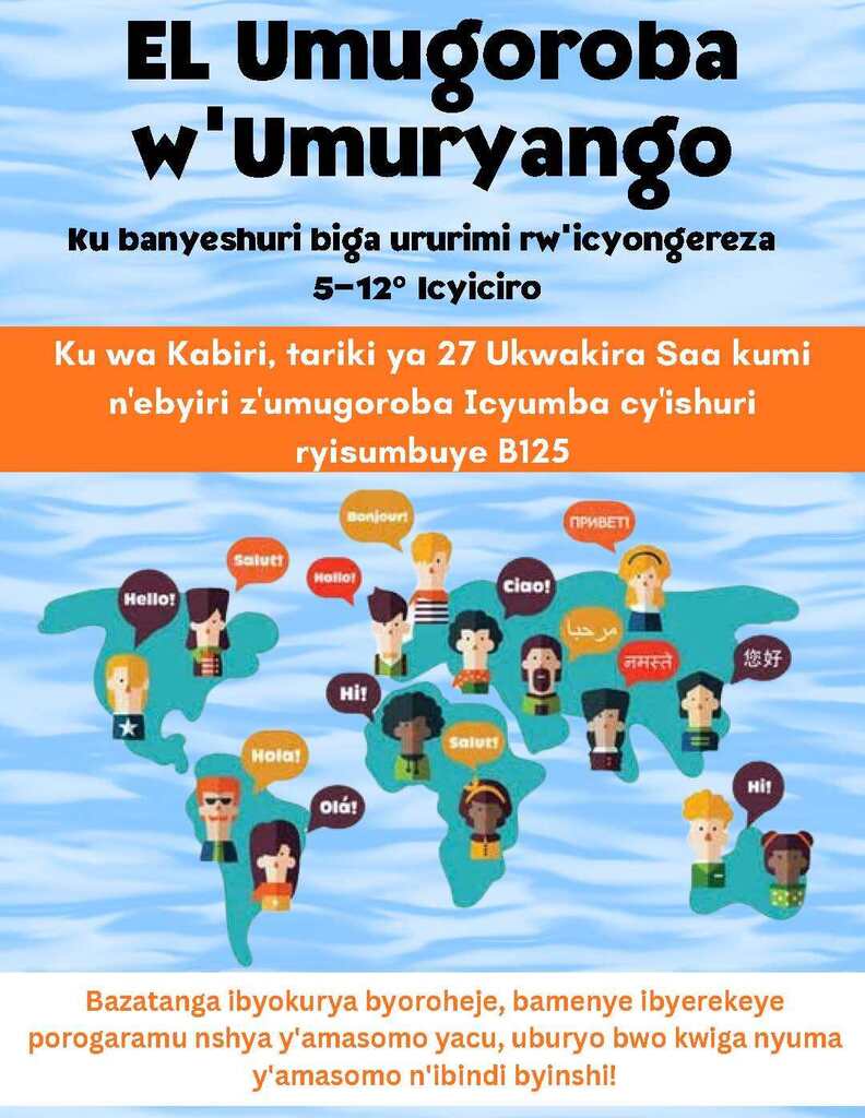 El Umugorba w' Umuryango Ku banyeshuri biga ururimi rw'icyongereza 5-12 Icyiciro - Ku wa Kabiri, tariki ya 27 Ukwakira Saa kumi n'ebyiri z'umugoroba Icyumba cy'ishuri