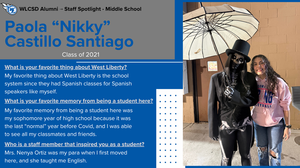 Today's West Liberty Way Back Wednesday features Paola "Nikky" Castillo Santiago, one of our incredible paraprofessionals at the middle school!! #WLWBW