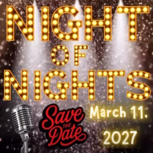 Night of Nights March 11, 2027 Save the Date