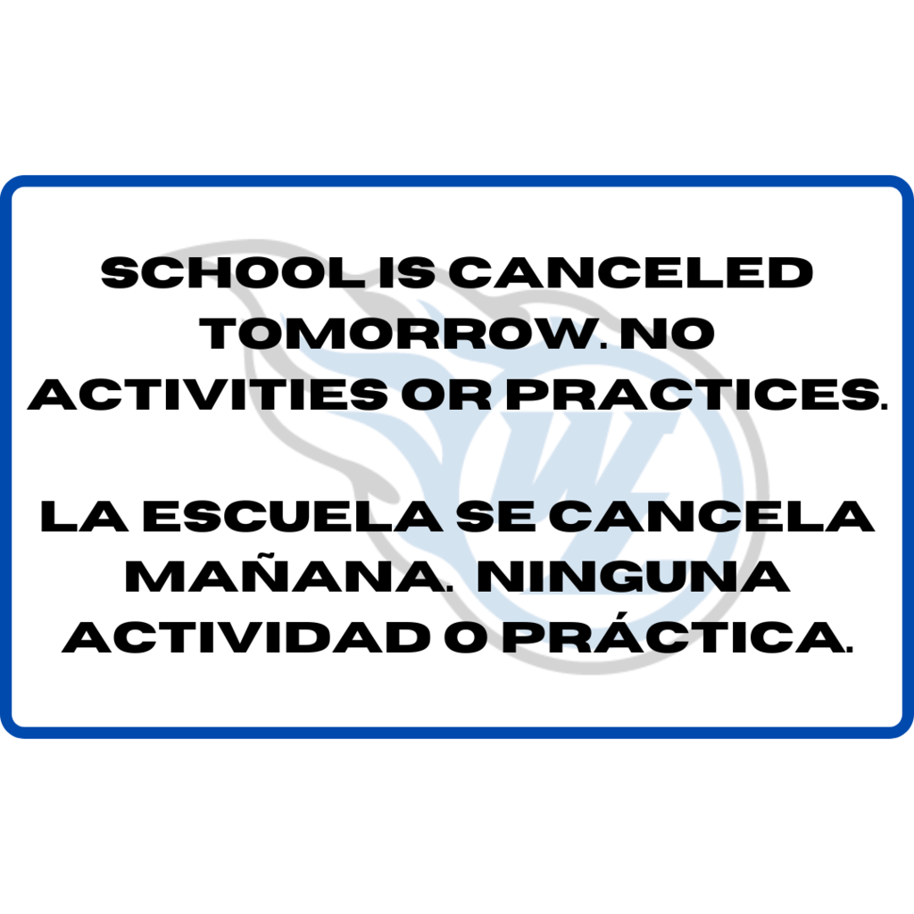 School Canceled Tomorrow