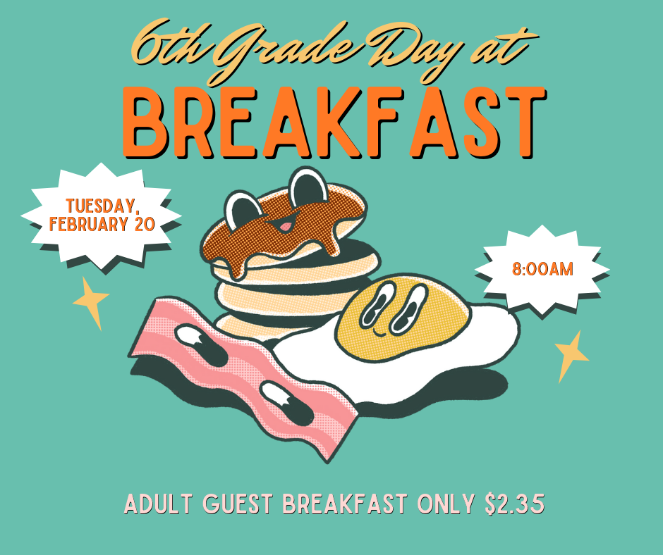 6th grade breakfast