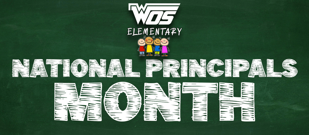 National Principals Month graphic banner with chalkboard background and white chalk text for WOSE