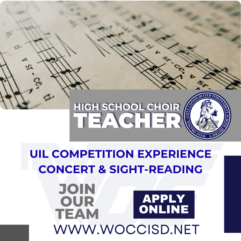 WOCCISD Choir Teacher Job Posting