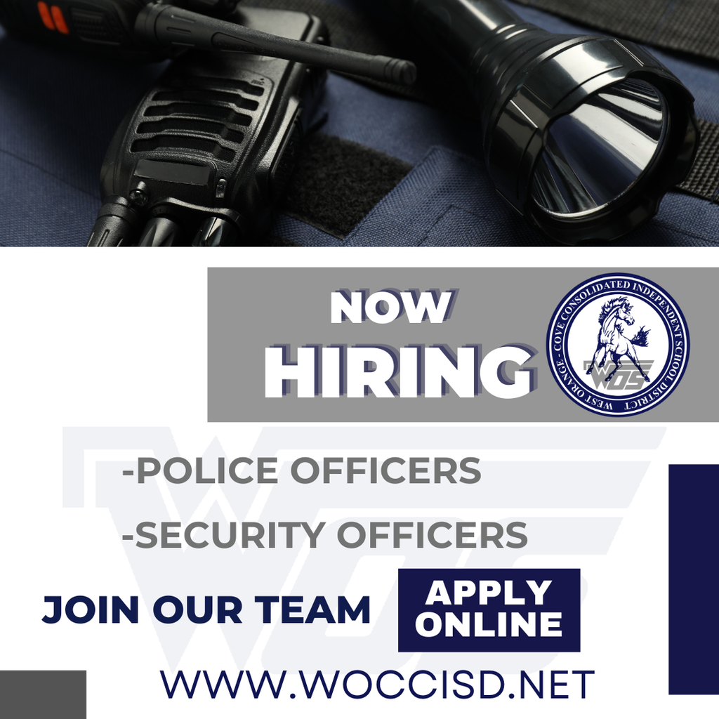 WOCCISD Now Hiring Police & Security