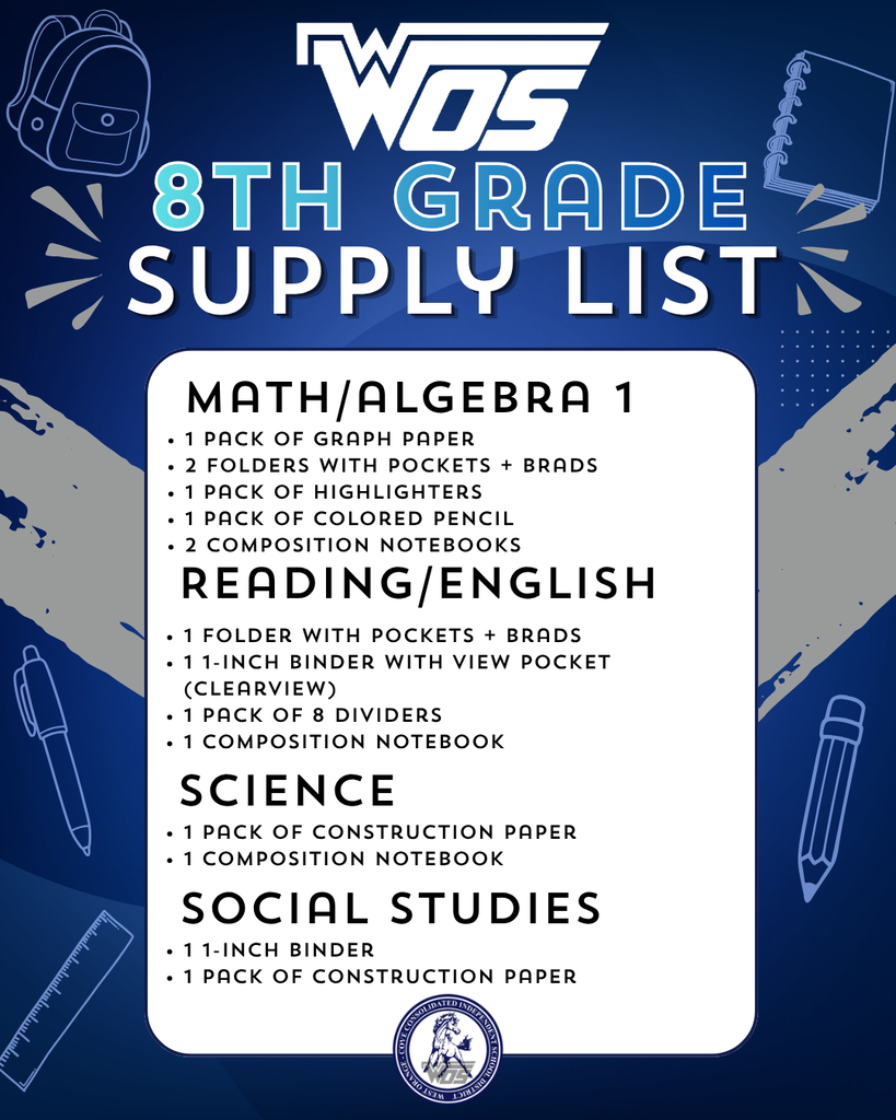 WOSMS 8th Grade Supply List, Full Text in Post Body