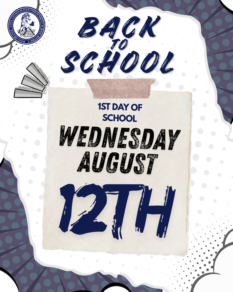 Wednesday August 12th First day Of SCHOOL