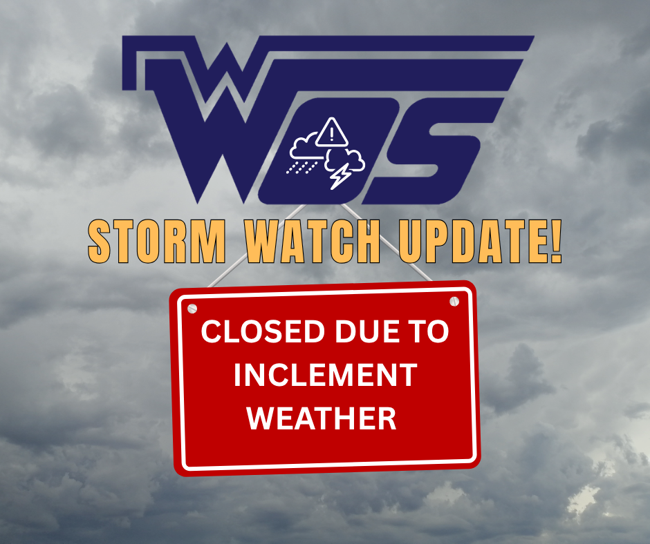 Graphic with cloudy back ground and red sign announcing WOS school closure.