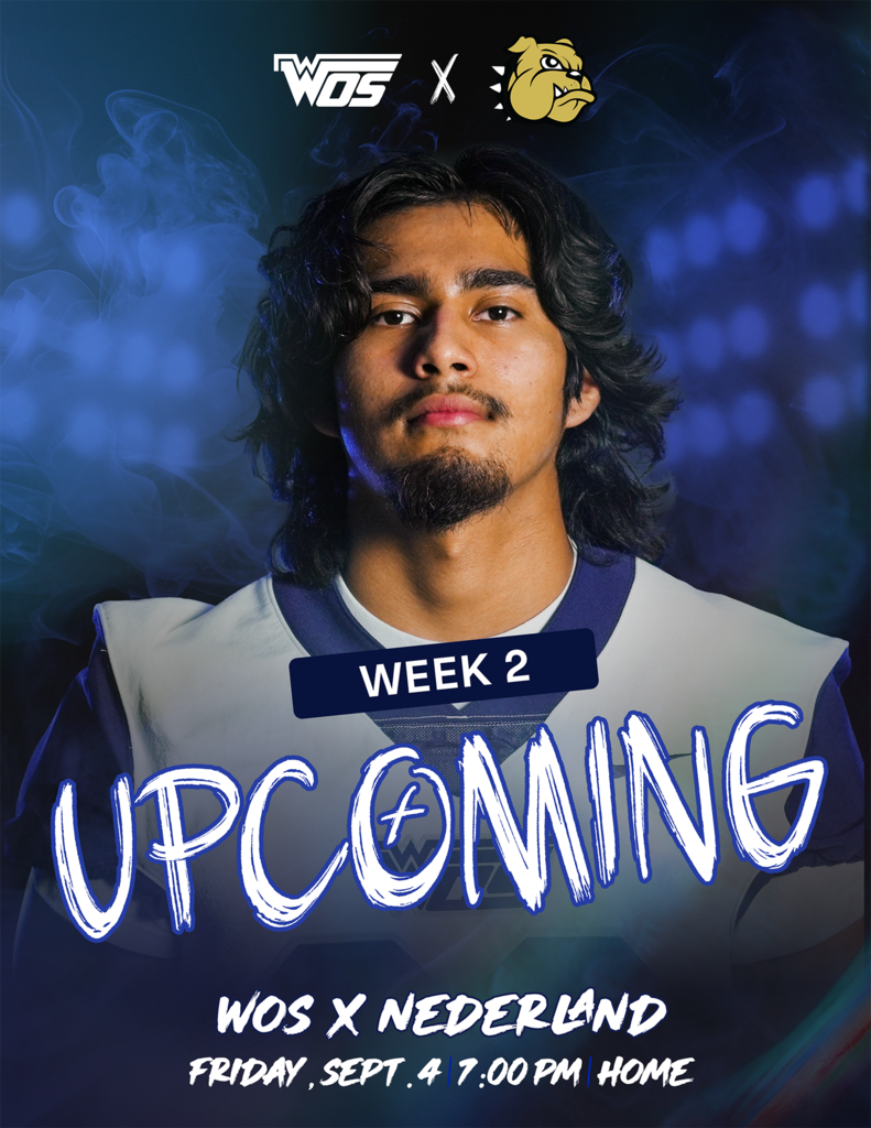 WOS Week 2 Upcoming Game, Friday Sept 4 vs Nederland, 7 p.m. home