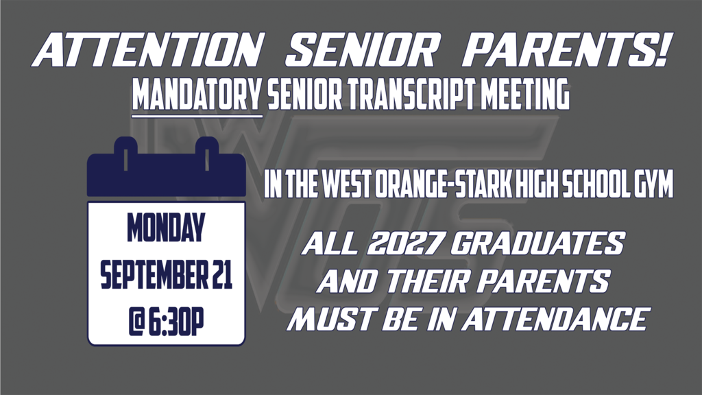 Gray graphic with white letters advertising mandatory meeting for Senior parents. Refer to graphic for more information.