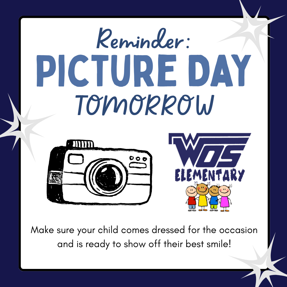 WOSE Picture Day Tomorrow