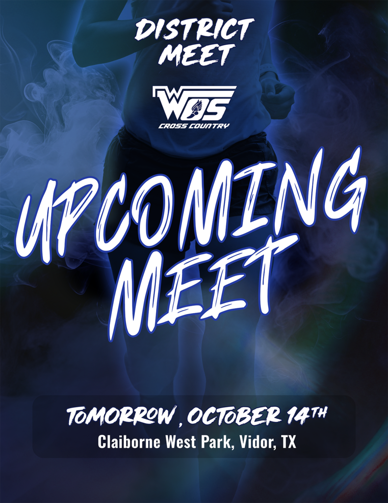 WOS Cross Country Meet Tomorrow Oct 14 Claiborne West Park Vidor