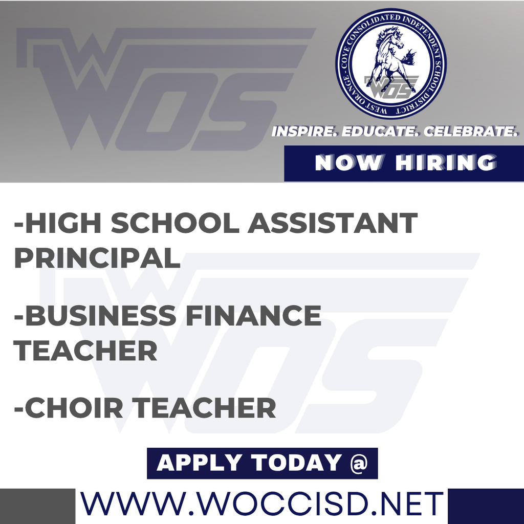 WOCCISD Now Hiring graphic for asst. principal, business finance teacher, and choir teacher