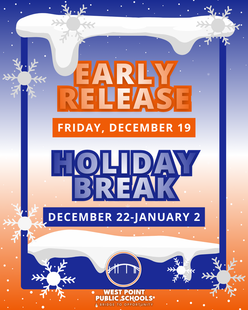 West Point_Social_Early Dismissal & Holiday Break 2025