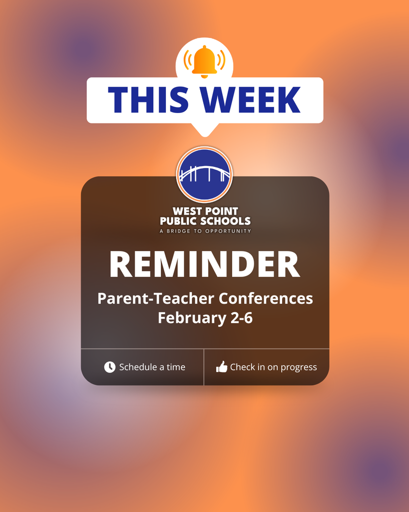 West Point_Social_Reminder Parent-Teacher Conferences 2-2