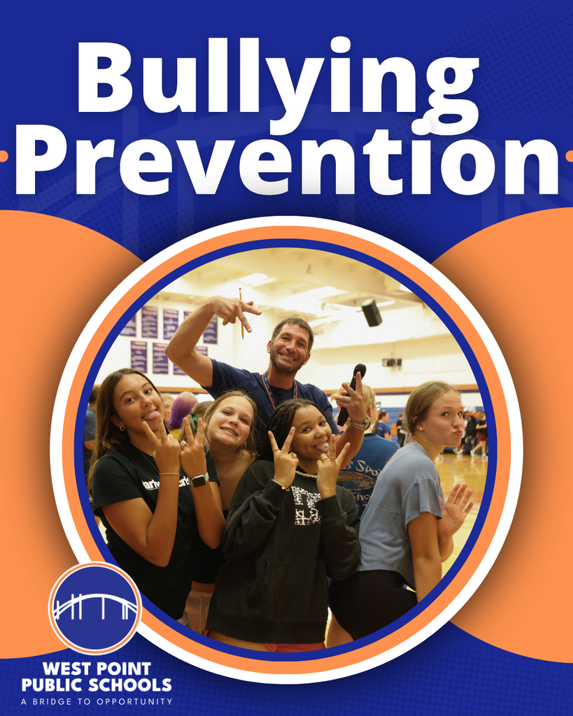 West Point Public Schools graphic with the large heading “Bullying Prevention” in white. A circular photo shows a group of students and an adult smiling and posing together in a school gymnasium. The design uses blue, orange, and white, with the West Point Public Schools logo and tagline “A Bridge to Opportunity” in the lower left.