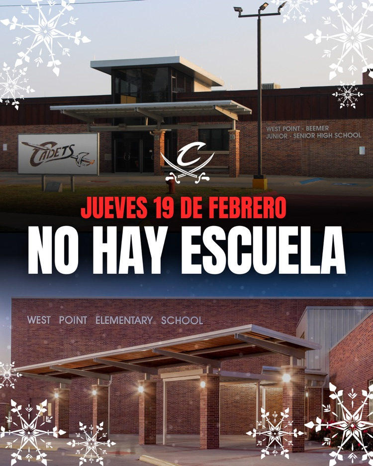 Due to potential weather there will be no school for West Point Public Schools today, February 19th.   As a reminder, February 20th is a scheduled no school day.   Have a good weekend.  #cadetpride⚔️