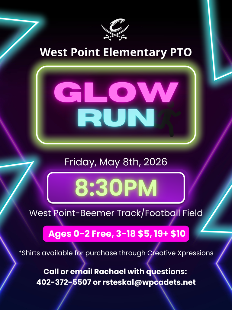 The Glow Run is BACK! 🏃‍♀️✨  Join us for the West Point Elementary PTO Glow Run - a fun-filled, family-friendly night of running, walking, glowing, and making memories!  📅 Friday, May 8, 2026 📍 West Point-Beemer Track/Football Field ⏰ Check-in: 7:45 PM (Concession Stand) 🏁 Run: 8:30–9:00 PM  🎨 Free face paint at check-in 💡 Wear your neon & glow gear  💲 Ages 0–2: Free | 3–18: $5 | 19+: $10 📝 Register by May 7 at 4:00 PM 👉 https://myevent.com/westpointelementaryptoglowrun2026/tickets   👕 Glow shirts available (*not included in ticket purchase; order by April 16 at noon): 👉 https://westpointbeemerglowrun2026.itemorder.com/shop/home/   Bring the whole family—run, walk, or just come for the fun!  Call or email Rachael in the Elementary Office with questions: 402-372-5507 or rsteskal@wpcadets.net  #cadetpride⚔️