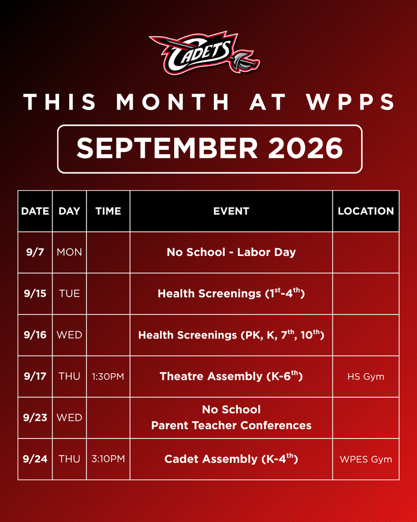 What's happening this month at WPPS? Here's a quick look at important dates and events you won't want to miss in the month of September! #CadetPride⚔️