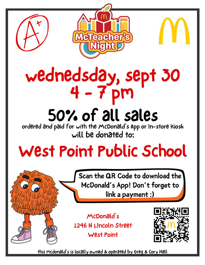 McTeacher’s Night Fundraiser! Wednesday, September 30th McDonald’s is donating 50%, yes FIFTY PERCENT, of all digital* sales to our school! No need to go door to door selling muffins or wrapping paper. No forms to turn in, no money to collect and no checks to write! Just go to McDonald’s between 4pm - 7pm and place a digital* order – you get dinner and the school gets funds! It’s that easy. Did you know you can use the app to order for McDelivery, Drive Thru, Curbside, Carry Out, or Dine-in Table Service? WOW! So many options. Plus, the app has great offers and for every dollar you spend you earn rewards that can be redeemed for FREE food! *NOTE: for your order to qualify you must place and pay for the order on the app or the kiosk. Thank you for supporting our school! #CadetPride⚔️