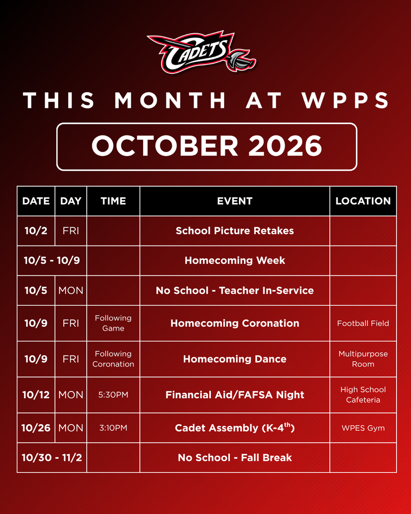What's happening this month at WPPS? Here's a quick look at important dates and events you won't want to miss in the month of October! #CadetPride⚔️