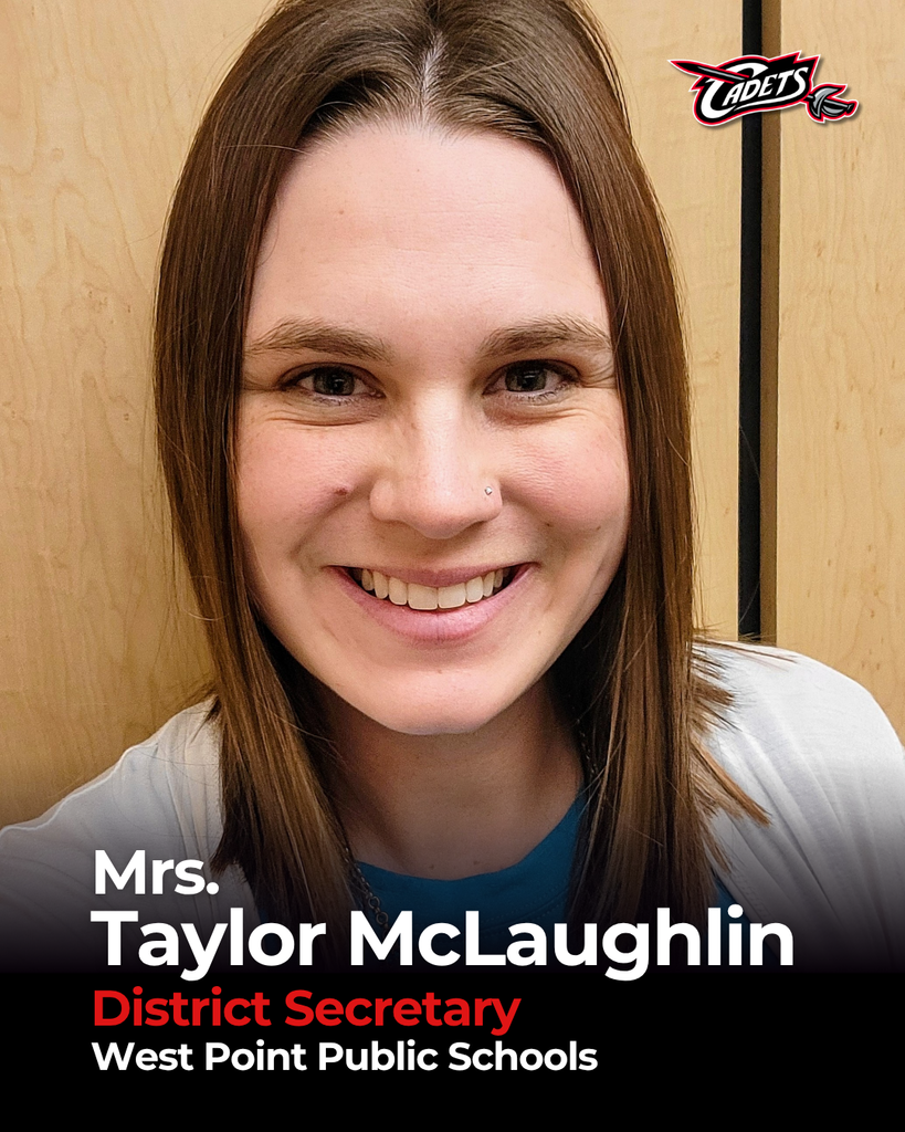 Please help us extend a warm welcome to our new District Secretary, Taylor McLaughlin! ⚔️  Taylor graduated from Northeast Community College in 2011, Wayne State College in 2015, and the University of Nebraska Omaha in 2020, earning a Master of Arts in Communication. She brings 10 years of experience working in higher education and currently serves as an adjunct Public Speaking Instructor at Northeast Community College. Taylor will be transitioning into the District Secretary position as Mrs. Jackie Blocher prepares for her retirement in January.  She is excited to bring her experience to the District Office and looks forward to getting to know the staff, students, and families who make up the West Point community. Taylor and her husband also hope to eventually make West Point their home, where they look forward to raising their twins and having them attend West Point Public Schools.  We are excited to welcome Taylor to the Cadet family and look forward to the contributions she will make to our district!  #CadetPride⚔️