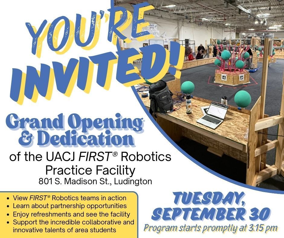 Invitation to the UACJ First Robotics practice facility