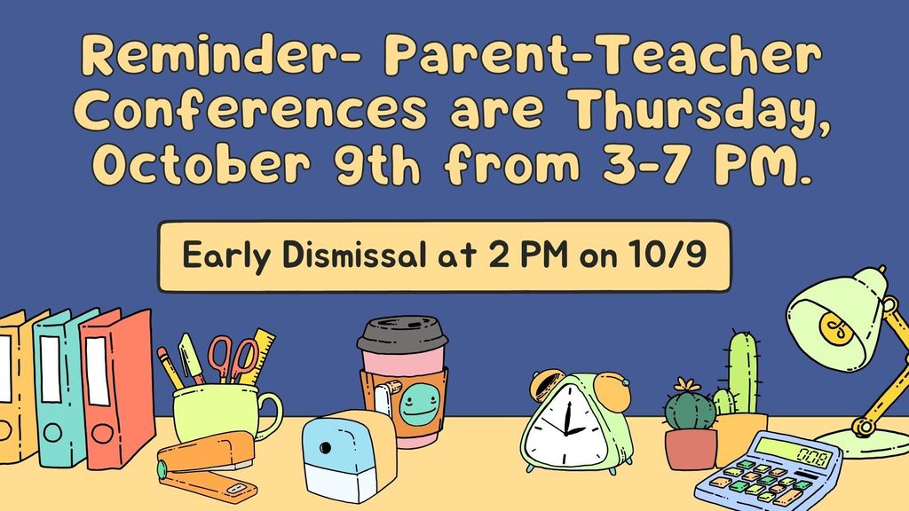 Parent Teacher Conferences