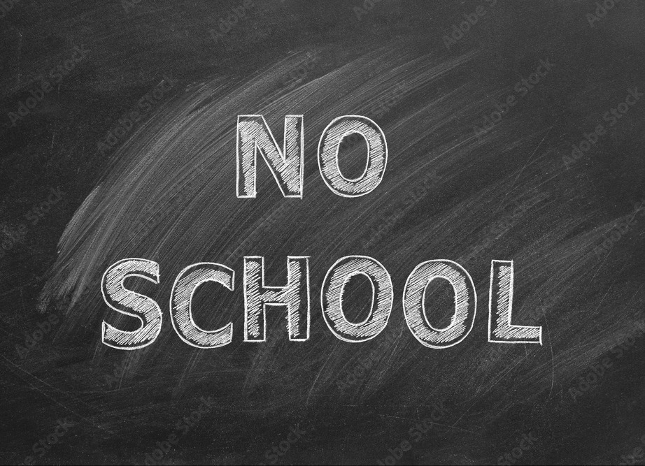 "No School" written on black chalkboard