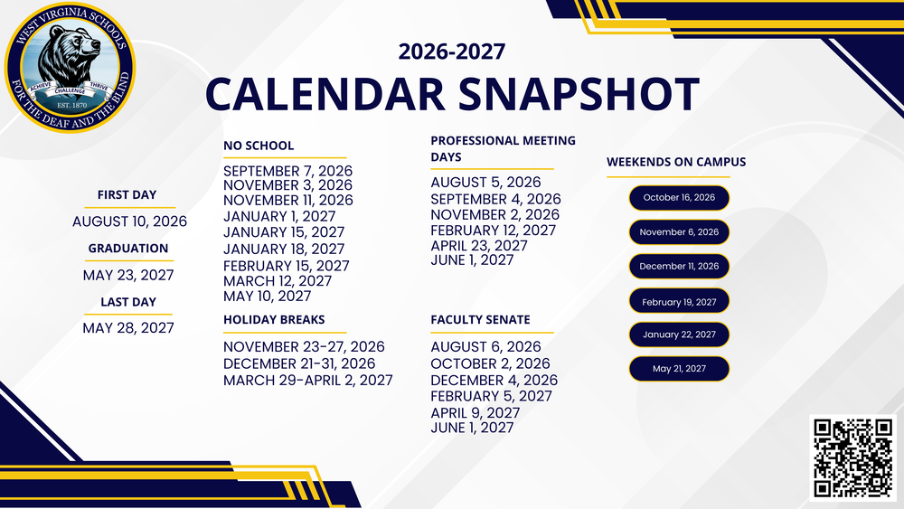 2026–2027 Calendar Snapshot for the West Virginia Schools for the Deaf and the Blind highlighting the first and last day of school, graduation, no school dates, holiday breaks, professional meeting days, faculty senate dates, weekends on campus, and a QR code linking to the full school calendar.
