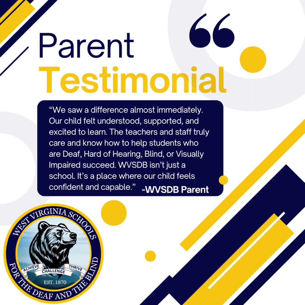 WVSDB Parent Testimonial. Blue, white, and gold accents fill the graphic. The title "Parent Testimonial" is in blue and gold-colored font. The WVSDB Black Bear logo is in the lower left-hand corner.