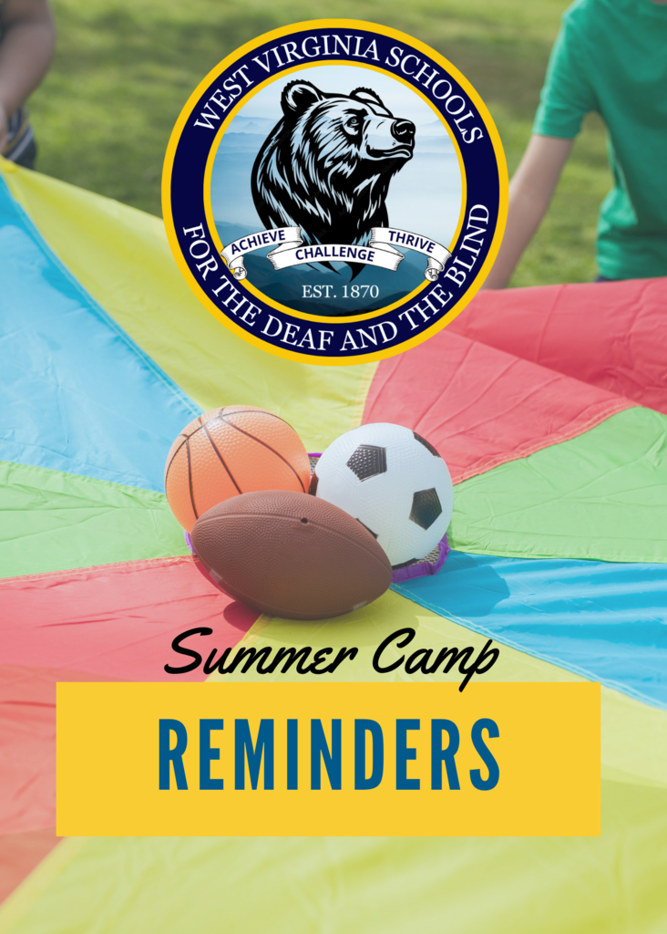 Summer Camp Reminders. A transparent background featuring a football, basketball, and soccer ball. The WVSDB Black Bear logo is at the top, center of the graphic.