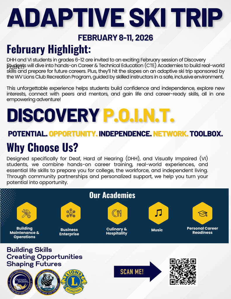 Discovery P.O.I.N.T. Adaptive Ski Trip flyer featuring our five CTE Academies and event descriptions. The WVSDB, WVSDB Outreach, and WV Lions Club Recreation Program logos are in the bottom left-hand corner.