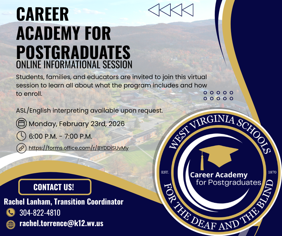 CAP Virtual Session. A transparent photo of the WVSDB campus with the text "Career Academy for Postgraduates Online Informational Session." The CAP logo is in the lower right-hand corner. 