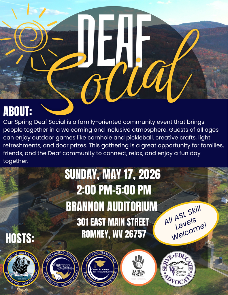 May Deaf Social Flyer. Text "Deaf Social" is at the top in white and yellow color text. Event partners are in the lower left-hand corner. A transparent photo of the WVSDB campus is the background.