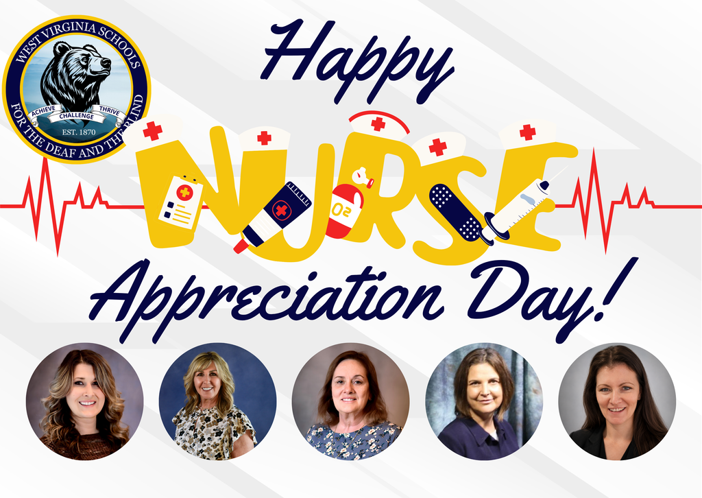 Nurse Appreciation Day. A group of five female nurse's photos side-by-side. The WVSDB Black Bear logo is in the upper left-hand corner.