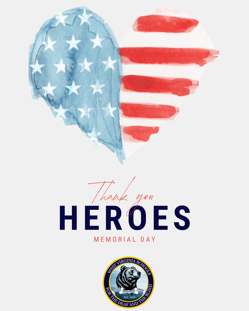 A heart-shaped outline with red, white, and blue stripes and stars. Text "Thank you, Heroes. Memorial Day." The WVSDB Black Bear logo is at the bottom center below the text.