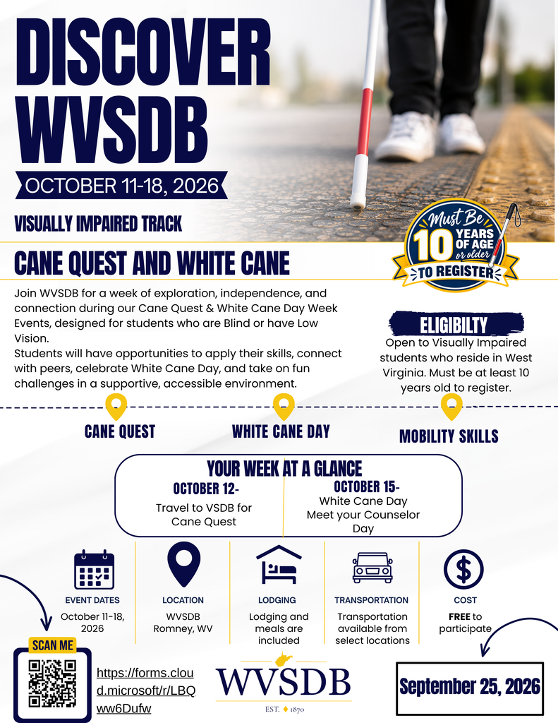 Discover WVSDB, October 11–18, 2026. A free week for students with visual impairments, ages 10+, featuring Cane Quest, White Cane Day, and mobility skills.