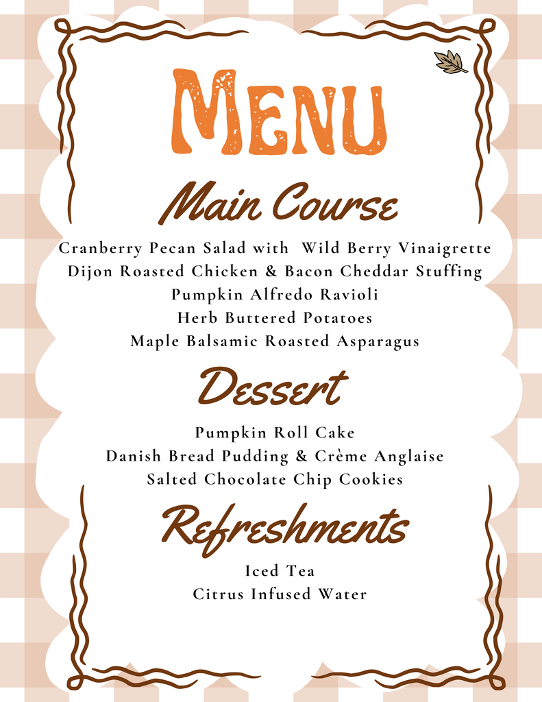 WVSDB Fall Dinner Show menu. Main course includes cranberry pecan salad with wild berry vinaigrette, Dijon roasted chicken with bacon cheddar stuffing, pumpkin Alfredo ravioli, herb buttered potatoes, and maple balsamic roasted asparagus. Desserts include pumpkin roll cake, Danish bread pudding with crème anglaise, and salted chocolate chip cookies. Refreshments include iced tea and citrus-infused water.
