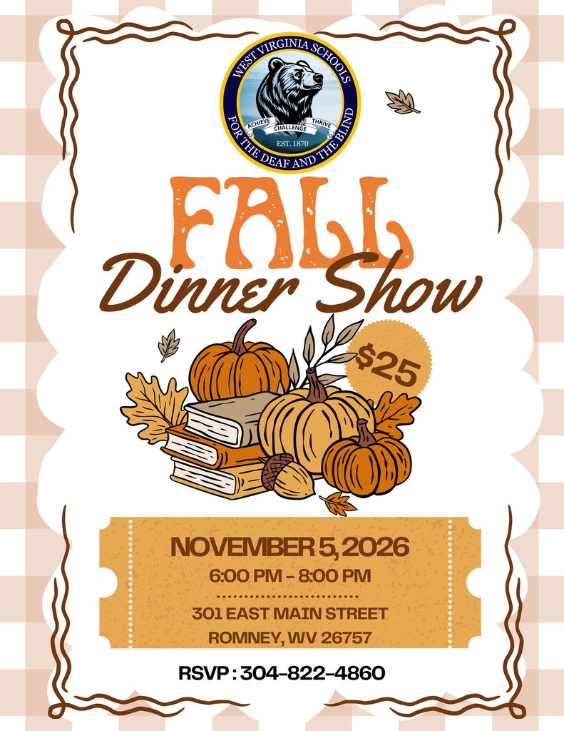WVSDB Fall Dinner Show flyer featuring an autumn-themed design with pumpkins, leaves, and the WVSDB logo. The event will be held November 5, 2026, from 6:00 to 8:00 PM at 301 East Main Street, Romney, West Virginia. Tickets are $25. RSVP by calling 304-822-4860.