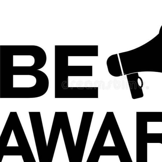 be aware
