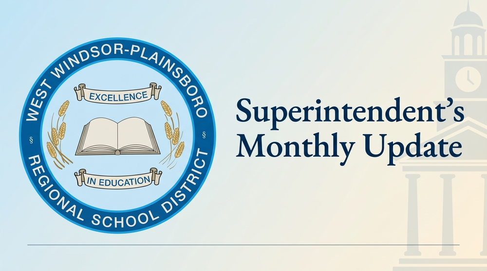 The district seal is on the left and on the right it says Superintendent's Monthly Update with a school building in the background