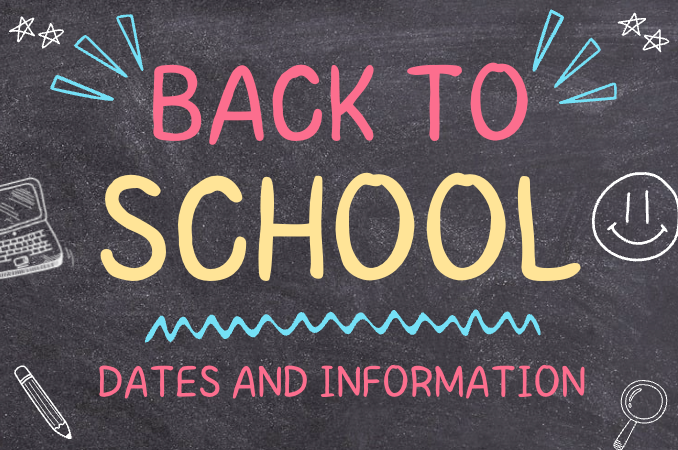 Back to School Dates and Information